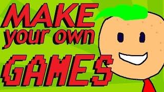 How to Make Your Own Game For Free