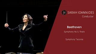 Beethoven Symphony No.5  iv. Allegro, Symphony Tacoma, Conductor Sarah Ioannides