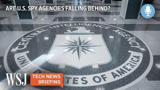 Open-Source Intel: Are U.S. Spy Agencies Falling Behind? | WSJ Tech News Briefing