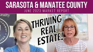 Sarasota and Manatee Counties Housing Market Report and local Trends | June 2023