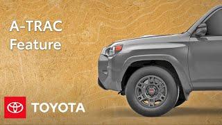 Toyota Trucks and SUV Feature: A-TRAC | Toyota