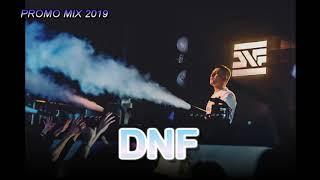  DNF   PROMO MIX 2019#FRKNTN