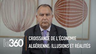 Croissance de l'économie algérienne: illusions et réalités