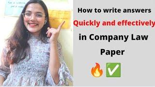 How to write 100% Company Law Paper quickly and effectively | Tips  | Neha Patel #mission20k