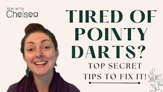 How to sew darts: Tired of pointy darts? Top secret tips to fix it!