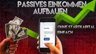 Passives Einkommen aufbauen 2024/2025 OHNE Startkapital (für Anfänger) Online Geld verdienen