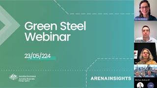 Green Steel webinar - ARENA Insights