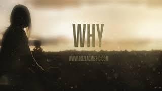 Love Emotional Type Rap Beat R&B Hip Hop Rap Instrumental Music New 2020 - "Why"