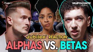 Alphas vs. Betas: Are Men Superior To Women - Jubilee REACTION