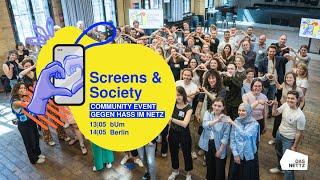 SCREENS & SOCIETY: Community Event gegen Hass im Netz | Das NETTZ