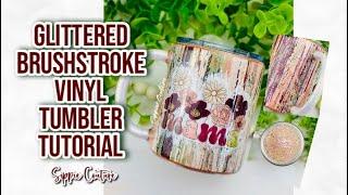 Glittered Brushstroke Vinyl Tumbler Tutorial