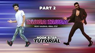Tauba Tauba Vicky Kaushal Dance Tutorial PART 2 | Tauba Tauba Bad Newz Dance | Ajay Poptron Tutorial