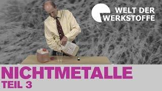 Die Welt der Werkstoffe, Nichtmetalle, Teil 3: Verbundwerkstoffe