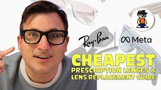 Ray Ban Meta Glasses - Easy Lens Replacement with the CHEAPEST Prescription Lenses