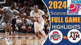 Texas A&M vs Ohio State Highlights Nov 15,2024 | College men's basketball 2024 | Basketball today