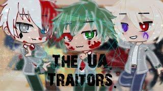 Mha reacts to the UA Traitors|My AU| (Bakudeku, Kiritodo)Read Description(Flashes!️)