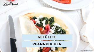 Gefüllte Pfannkuchen  Einfach lecker!