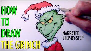 How to Draw THE GRINCH: Narrated Step by Step Tutorial