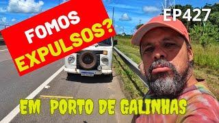 PROIBIDO MOTOR HOME EM PORTO DE GALINHAS? EP 427