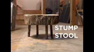 STUMPED! HOW TO MAKE A STUMP STOOL?