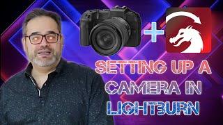 Lightburn Tutorial : Setting up your camera