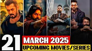 MARCH 2025 - Top 21 Upcoming Indian Movies & Web Series | Hindi Dubbed | Sikandar | Empuraan 2