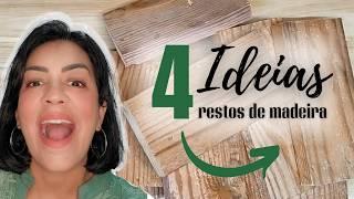 DIY | 4 IDEIAS COM RESTOS DE MADEIRA | DO LIXO AO LUXO