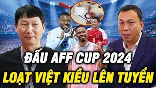 Mất Loạt Trụ Cột Tại AFF Cup 2024, VFF Mở Cửa Nhập Tịch Ồ Ạt Hàng Loạt Việt Kiều Chất Lượng