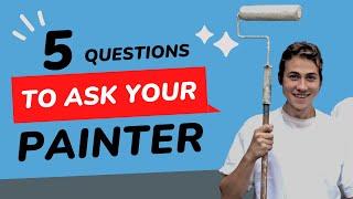 Best Questions To Ask Before Hiring A Professional House Painter