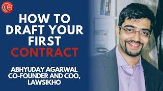 How to draft your first contract | Abhyuday Agarwal