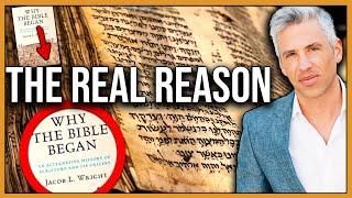 Why The Bible Began | SHOCKING Evidence