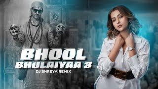 Bhool Bhulaiyaa 3 (Remix) - DJ SHREYA