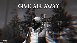 JJSTRZ - Give All Away (Official Music Video)