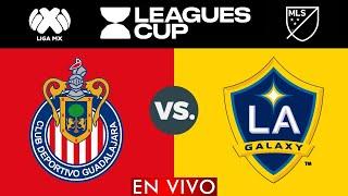 Chivas vs Galaxy EN VIVO | Leagues Cup 2024 | PREVIA | DONDE VER | PES MASTER FOOTBALL