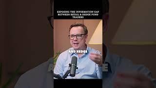 Floor Trader EXPOSES The Information Gap Between Retail & Hedge Fund Traders