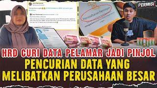 PERUSAHAAN CURI DATA PELAMAR KERJA UNTUK PINJOL !  CUMA DI INDONESIA ?