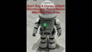 PLEASE DON'T BUY A Disney Ubtech First Order Stormtrooper Robot Before Watching This video