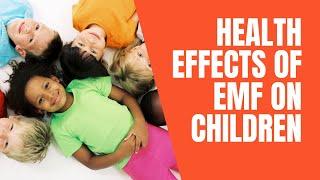 The Health Effects of EMF Radiation on Children
