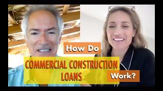 Commercial Construction Loans - How do They Work?