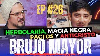 Soy la ENERGÍA más fuerte de CATEMACO, Medicina ANCESTRAL, Rituales y Santa Muerte | BRUJO MAYOR #26