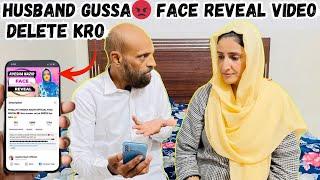 Husband ka Reaction - Face reveal kyon kiya video Delete kro - Gone Extremely Wrong 