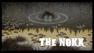 The Nøkk Explained | Nordic Folklore