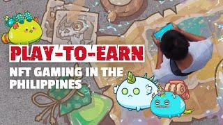 PLAY-TO-EARN | NFT Gaming in the Philippines | English