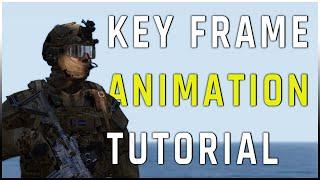 ARMA 3 KEY FRAME ANIMATION | Cinematic Tutorial