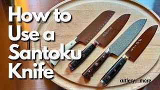 How to Use a Santoku Knife