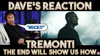 Dave's Reaction: Tremonti — The End Will Show Us How