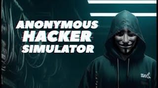 Anonymous Hacker Simulator Playthrough pt1 (The Start Of A Hacking Journey)