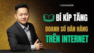 Những điều QUAN TRỌNG khi kinh doanh trên INTERNET #rainmaker #hoangbatau #marketingonline