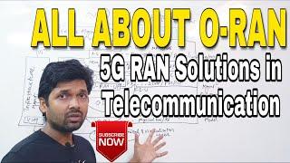 All you want to know about ORAN,5G Telecommunications