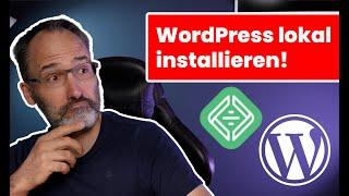 WordPress lokal installieren - ganz einfach mit local wp